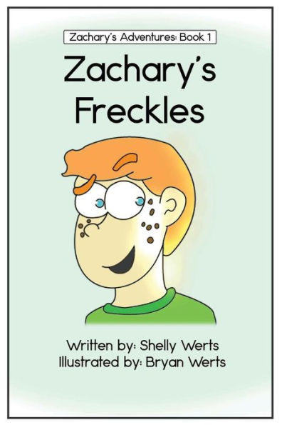 Zachary's Freckles (Zachary's Adventures)
