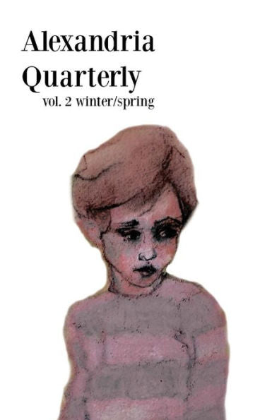 Alexandria Quarterly Vol. 2 Winter/Spring