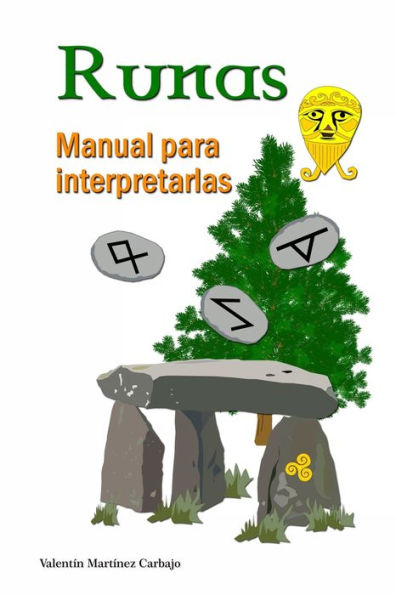 Runas: Manual Para Interpretarlas (Spanish Edition)