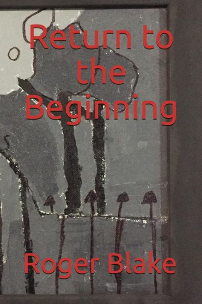 Return To The Beginning