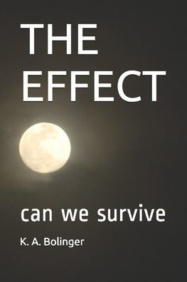The Effect: Can We Survive (Effect - Surviving After A Comet Hit)