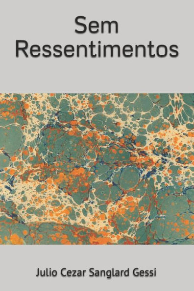 Sem Ressentimentos (Portuguese Edition)