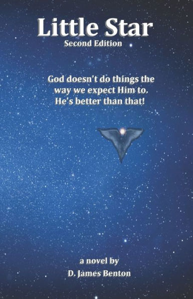 Little Star: God Doesn't Do Things The Way We Expect Him To. He's Better Than That!