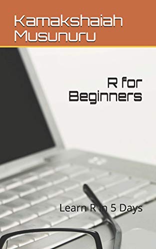 R for Beginners: Become R Expert in 5 Days