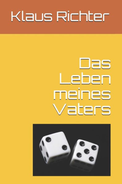 Das Leben Meines Vaters (German Edition)