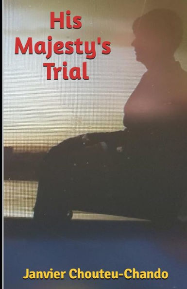 His Majesty's Trial (The Usurper: And Other Stories)