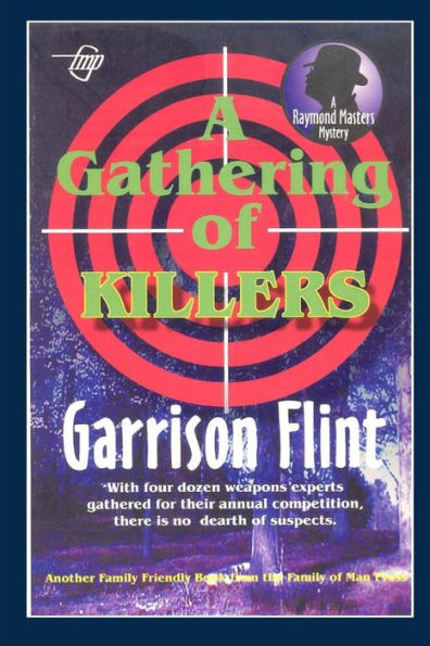 Case Of The Gathering Of Killers (Raymond Masters Detective Series)