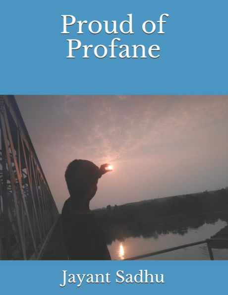 Proud Of Profane - 9781520618159