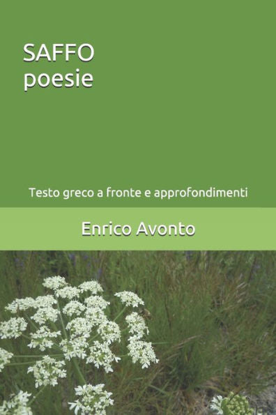 Saffo Poesie: Testo Greco A Fronte E Approfondimenti (Italian Edition)