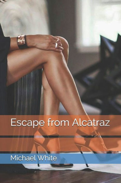 Escape From Alcatraz (Unstoppable Mind Control)