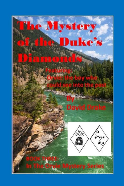 The Mystery Of The Duke's Diamonds (The Orvie Mystery Series)