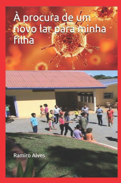 ? Procura De Um Novo Lar Para Minha Filha (Portuguese Edition)