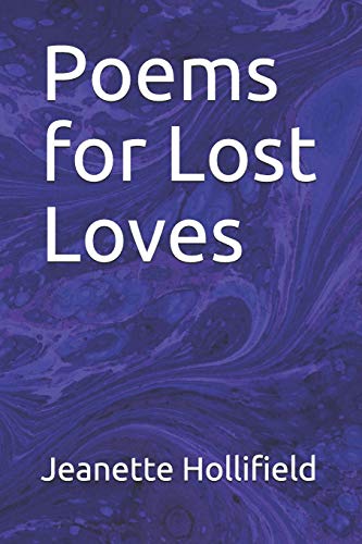 Poems For Lost Loves - 9781520805801
