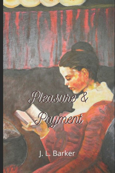 Pleasure And Payment.: Historical Drama
