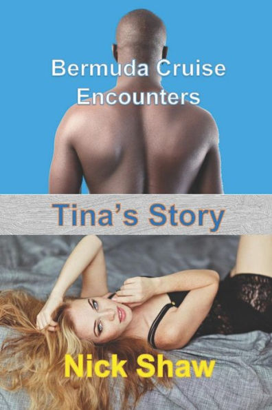 Tina's Story: Bermuda Cruise Encounters