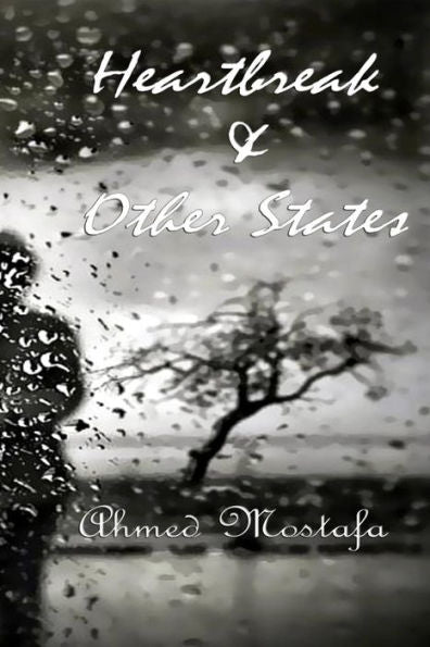 Heartbreak & Other States