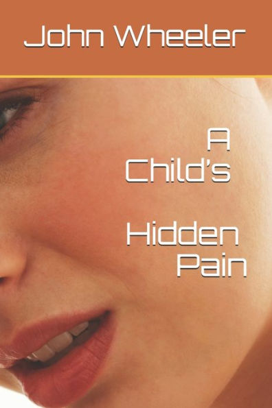 A Child?S Hidden Pain