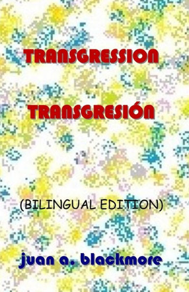 Transgression / Transgresi?n