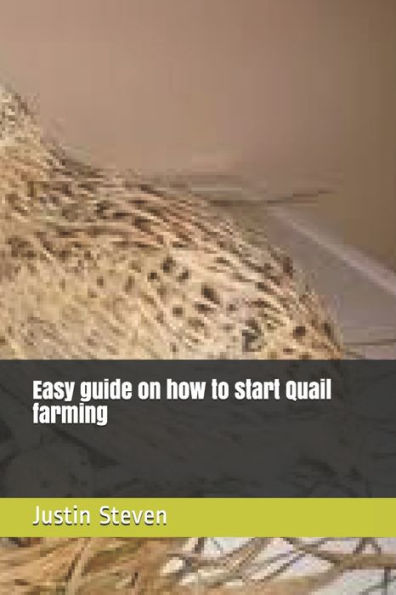 Easy Guide On How To Start Quail Farming