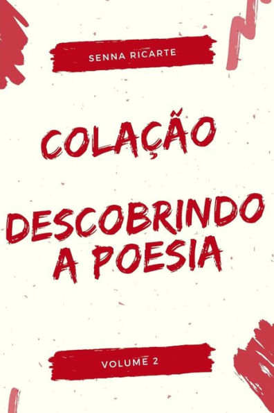 Colacao: Descobrindo A Poesia (Portuguese Edition)