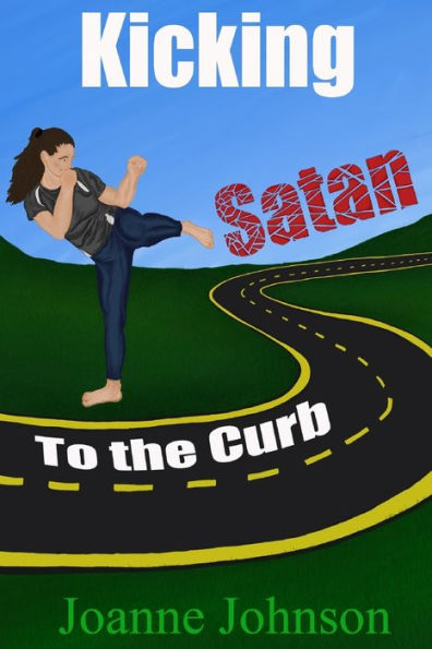 Kicking Satan To The Curb
