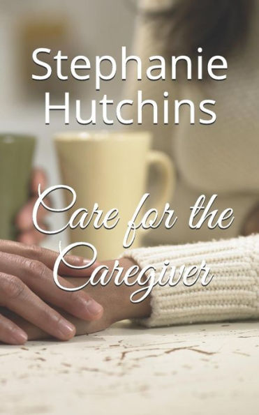 Care For The Caregiver - 9781521525777