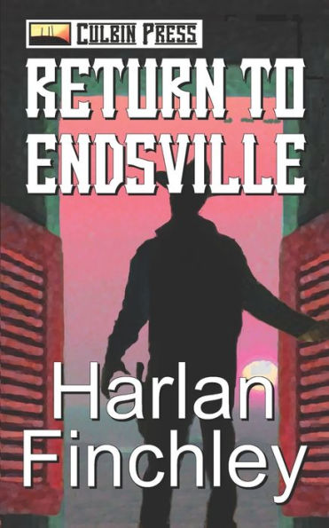 Return To Endsville (The Endsville Saga)