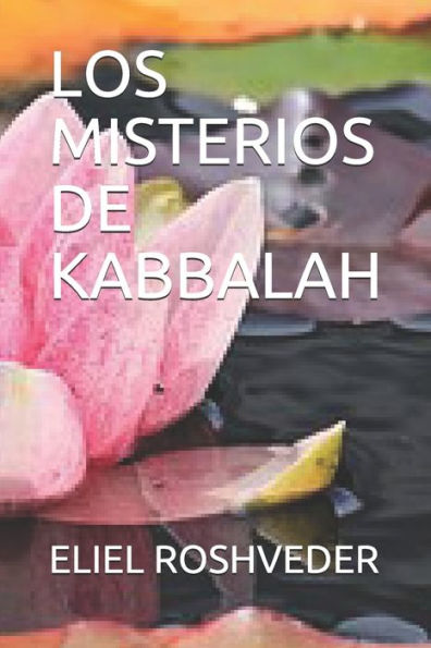 Los Misterios De Kabbalah (Spanish Edition)