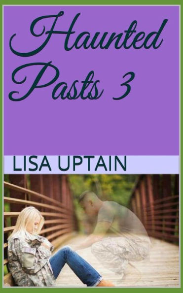 Haunted Pasts 3 (Haunted Pasts Triology)