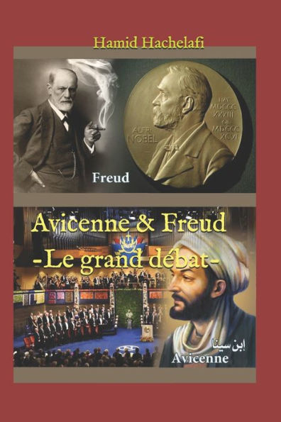 Avicenne & Freud. Le Grand D?bat (French Edition)
