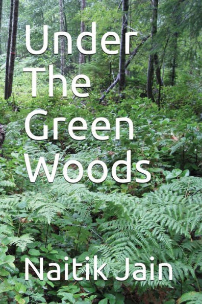 Under The Green Woods