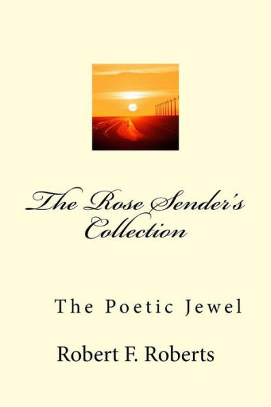 The Rose Sender's Collection: The Poetic Jewel