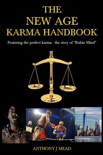 The New Age Karma Handbook: Featuring The Perfect Karma - The Story Of "Rubin Mind"