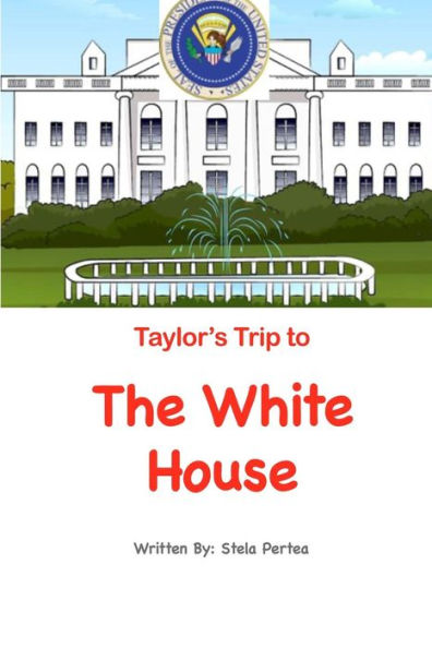 Taylor's Trip To The White House