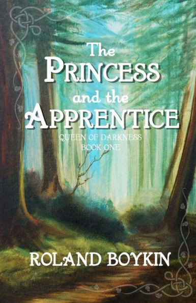 The Princess And The Apprentice (Queen Of Darkness)