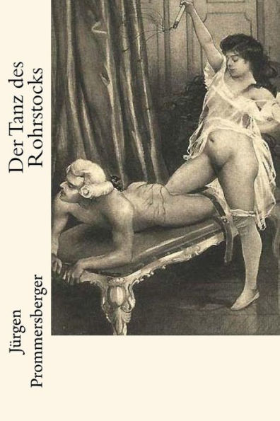 Der Tanz Des Rohrstocks (German Edition)