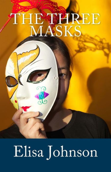 The Three Masks (The Calmatza Series)