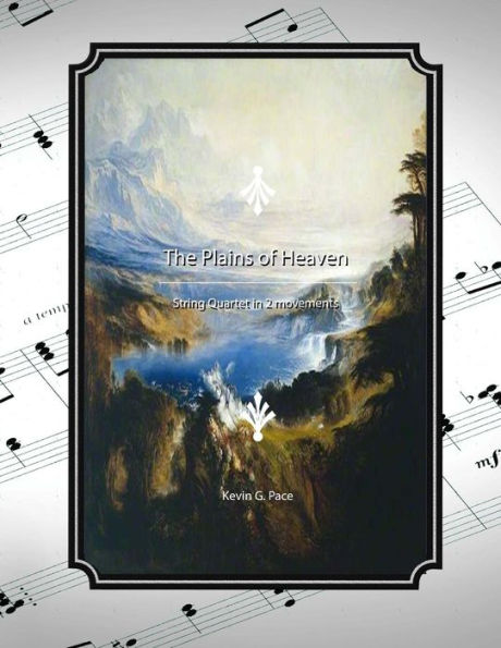 The Plains Of Heaven: String Quartet In 2 Movements