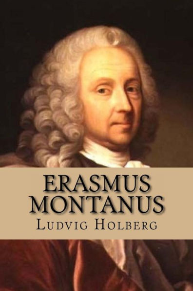Erasmus Montanus (Nordic Classics) (Danish Edition)