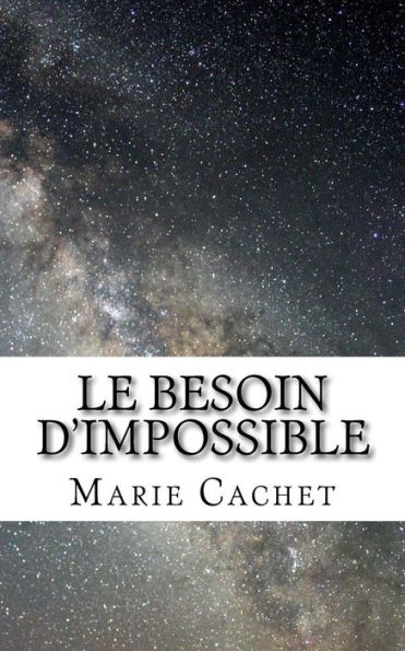 Le Besoin D'Impossible (French Edition)