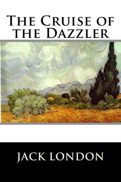 The Cruise Of The Dazzler - 9781523274376