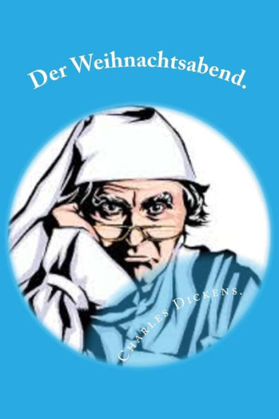 Der Weihnachtsabend. (German Edition)