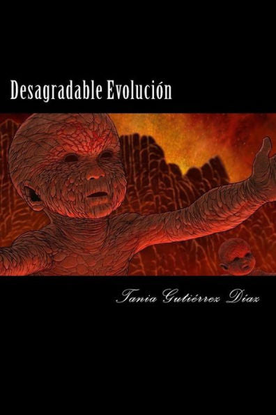 Desagradable Evoluci?n (Spanish Edition)