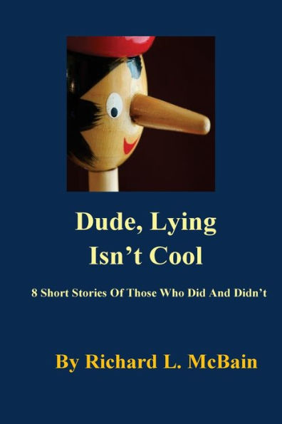 Dude, Lying Isn't Cool (Children Morals & Manners Series)
