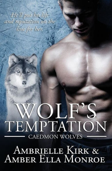 Wolf's Temptation (Caedmon Wolves)