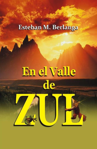 En El Valle De Zul (La Luz Del Alba) (Spanish Edition)