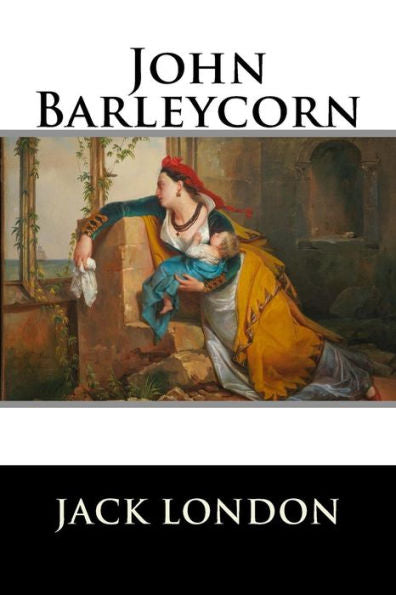 John Barleycorn - 9781523334964