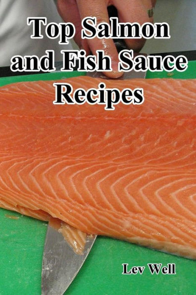 Top Salmon And Fish Sauce Recipes