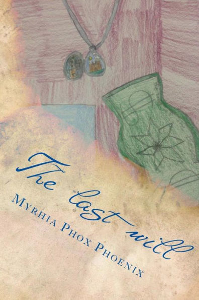 The Last Will (The Harrison Trilogy)