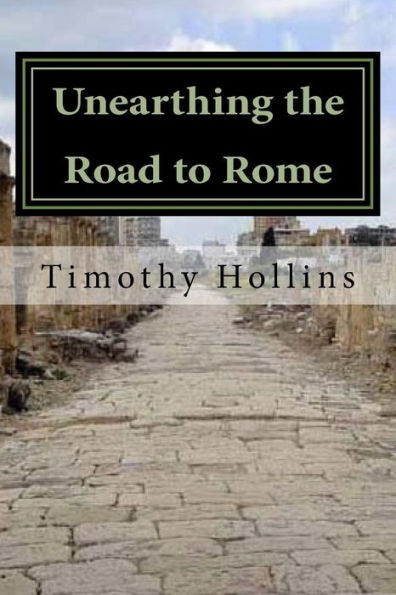 Unearthing The Road To Rome